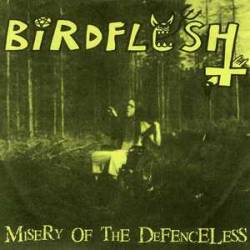 Birdflesh : Misery of the Defenceless